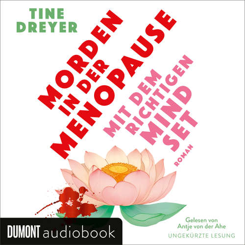 Hoerbuch Morden in der Menopause mit dem richtigen Mindset - Tine Dreyer - Antje Von der Ahe