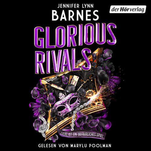 Hoerbuch Glorious Rivals – Ein Inheritance-Games-Roman - Jennifer Lynn Barnes - Marylu Poolman