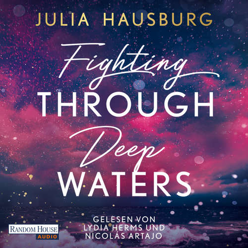 Hoerbuch Fighting Through Deep Waters - Julia Hausburg - Lydia Herms