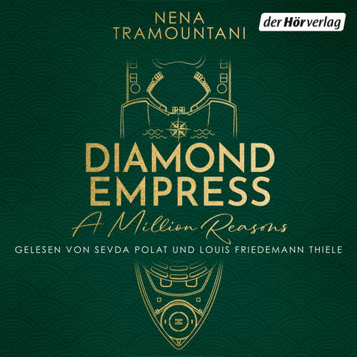 Hoerbuch Diamond Empress. A Million Reasons - Nena Tramountani - Sevda Polat