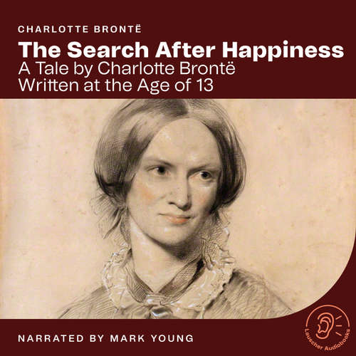 Audiobook The Search After Happiness - Charlotte Brontë - Mark Young