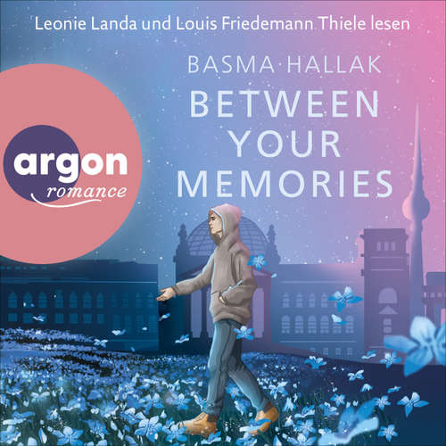 Hoerbuch Between Your Memories - Basma Hallak - Leonie Landa