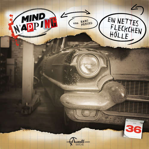 Hoerbuch MindNapping, Folge 36: Ein nettes Fleckchen Hölle - Marc Freund - Dietmar Wunder