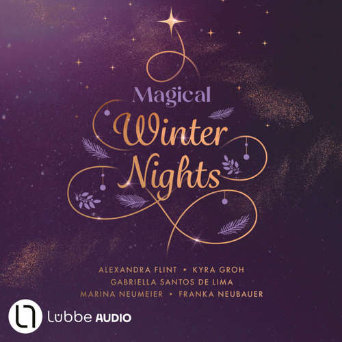 Hoerbuch Magical Winter Nights - Alexandra Flint - Nina Reithmeier