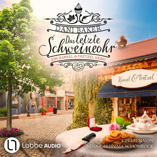 Hoerbuch Das letzte Schweineohr - Dani Baker - Nina-Carissima Schönrock