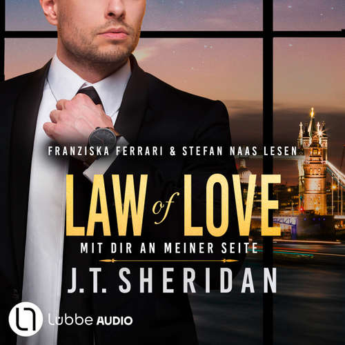 Hoerbuch Law of Love - Mit dir an meiner Seite - Black & Chase, Teil 4 - J.T. Sheridan - Franziska Ferrari