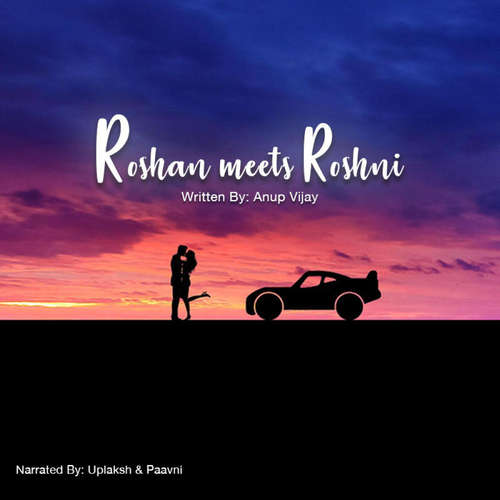 Audiobook 21: Roshan Meets Roshni - A short story - Storytel India - Storytel English