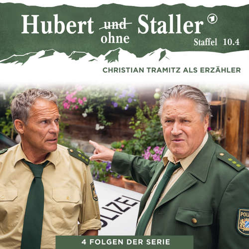 Hoerbuch Hubert ohne Staller - Staffel 10.4 -  - Christian Tramitz