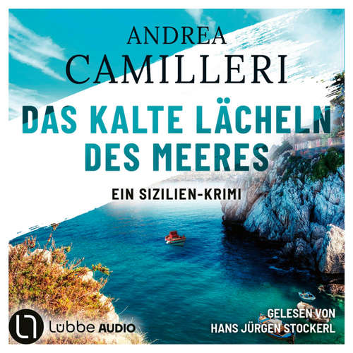 Hoerbuch Das kalte Lächeln des Meeres - Andrea Camilleri - Hans Jürgen Stockerl