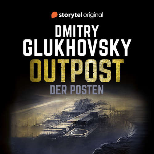 Hoerbuch Der Posten - Dmitry Glukhovsky - Stefan Kaminski