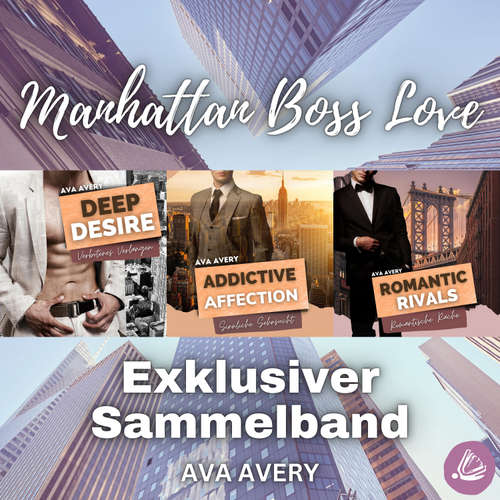 Hoerbuch Manhattan Boss Love - Ava Avery - Sven Macht
