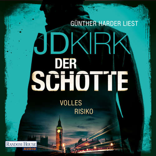 Hoerbuch Der Schotte - Volles Risiko - JD Kirk - Günther Harder