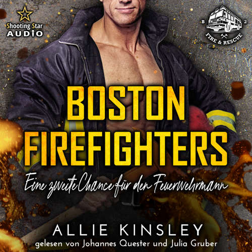 Hoerbuch Eine zweite Chance für den Feuerwehrmann - Allie Kinsley - Johannes Quester