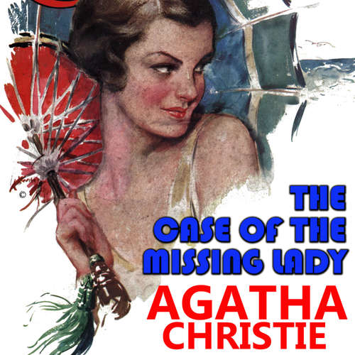 Audiobook The Case of the Missing Lady - Agatha Christie - Peter Coates
