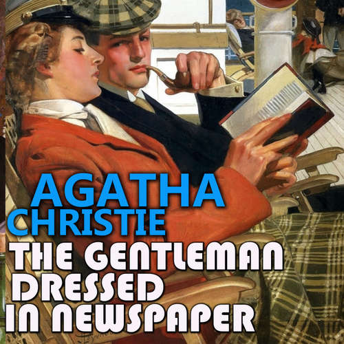 Audiobook The Gentleman Dressed in Newspaper - Agatha Christie - Peter Coates