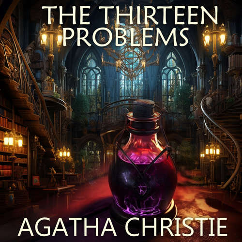 Audiobook The Thirteen Problems - Agatha Christie - Mark Bowen
