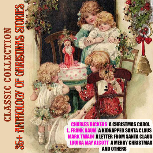 Audiobook 35+ Anthology of Christmas stories. Classic collection - Charles Dickens - Peter Coates