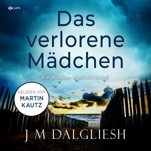 Hoerbuch Das verlorene Mädchen - J M Dalgliesh - Martin Kautz