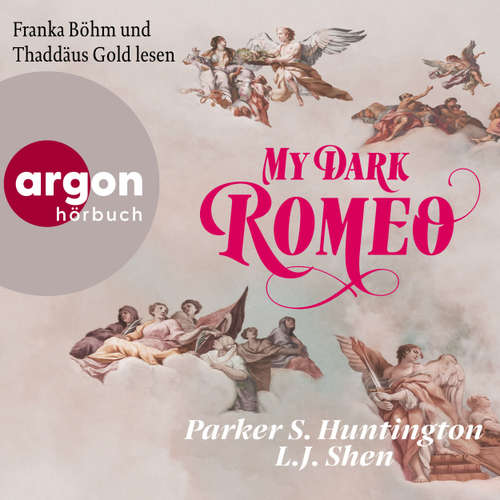 Hoerbuch My Dark Romeo (Autorisierte Lesefassung) - L. J. Shen - Franka Böhm