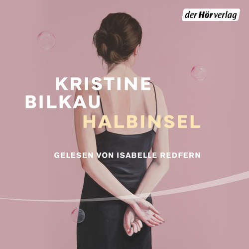 Hoerbuch Halbinsel - Kristine Bilkau - Isabelle Redfern
