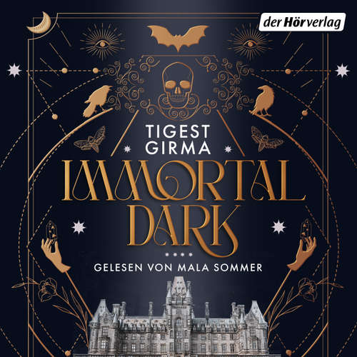 Hoerbuch Immortal Dark - Tigest Girma - Mala Sommer
