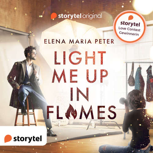 Hoerbuch Light me up in Flames - Elena Maria Peter - Hannah Schepmann
