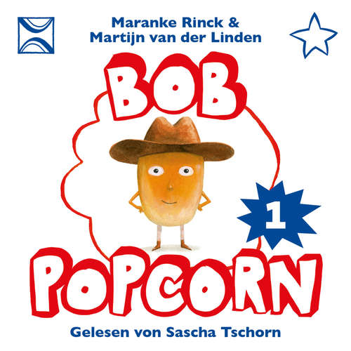 Hoerbuch Bob Popcorn - Maranke Rinck - Sascha Tschorn