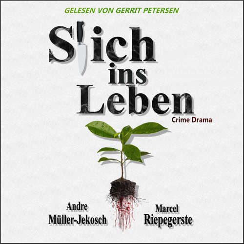 Hoerbuch Stich ins Leben - Andre Müller Jekosch - Gerrit Petersen