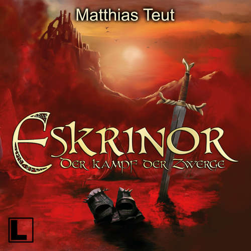 Hoerbuch Eskrinor - Der Kampf der Zwerge - Die Welt von Erellgorh, Band 7 - Matthias Teut - Vincent Fallow