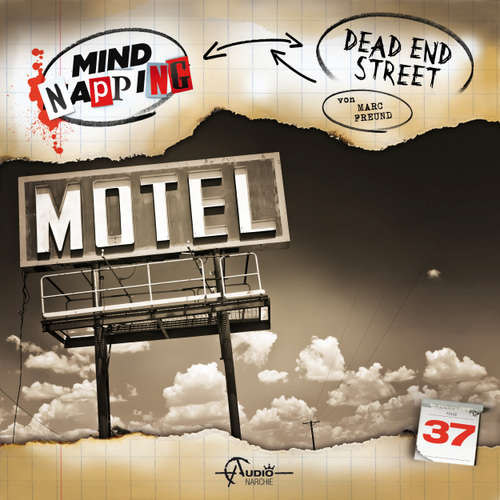 Hoerbuch MindNapping, Folge 37: Dead End Street - Marc Freund - Dietmar Wunder