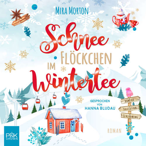 Hoerbuch Schneeflöckchen im Wintertee - Mira Morton - Hanna Bludau