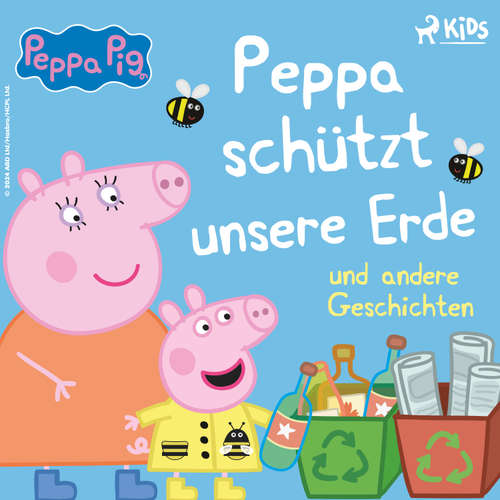 Hoerbuch Peppa Wutz - Peppa schützt unsere Erde und andere Geschichten - Neville Astley - Thomas Krause