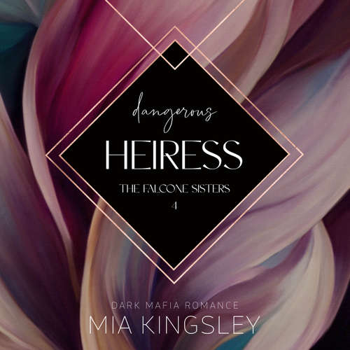 Hoerbuch Dangerous Heiress - Mia Kingsley - Franziska Buchwald