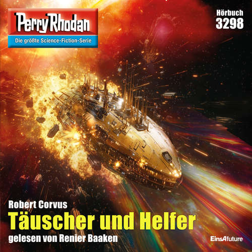 Hoerbuch Perry Rhodan 3298: Täuscher und Helfer - Robert Crovus - Renier Baaken