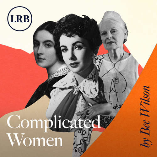 Audiobook Complicated Women - Bee Wilson - Bee Wilson