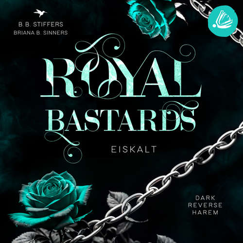 Hoerbuch Royal Bastards: Eiskalt - B. B. Stiffers - Robert Braun