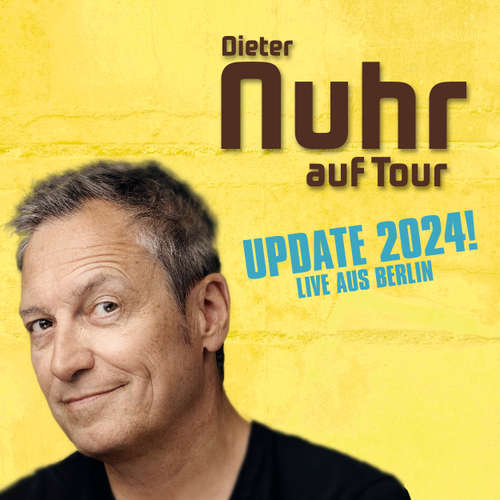 Hoerbuch Nuhr auf Tour UPDATE - Dieter Nuhr - Dieter Nuhr