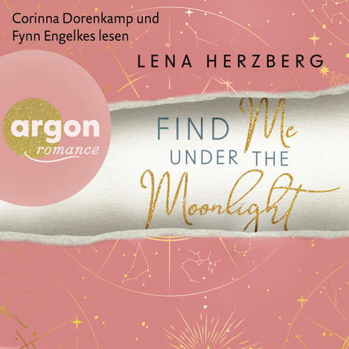 Hoerbuch Find Me Under The Moonlight - Lena Herzberg - Corinna Dorenkamp