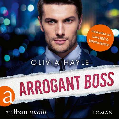 Hoerbuch Arrogant Boss - Olivia Hayle - Laura Wolf