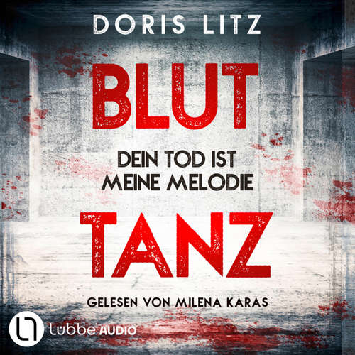 Hoerbuch Bluttanz - Lina Saint-George, Teil 4 - Doris Litz - Milena Karas
