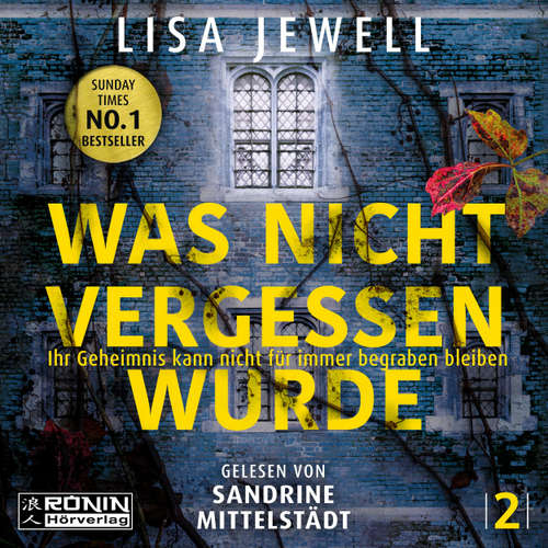 Hoerbuch Was nicht vergessen wurde - Lisa Jewell - Sandrine Mittelstädt