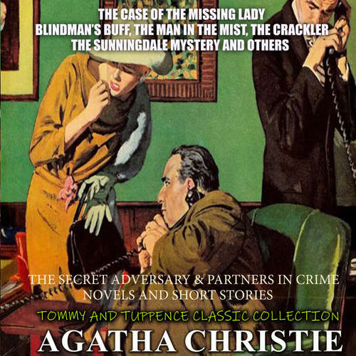 Audiobook The Secret Adversary & Partners in Crime. Novels and short stories. Tommy and Tuppence Classic Colection - Agatha Christie - Mark Bowen