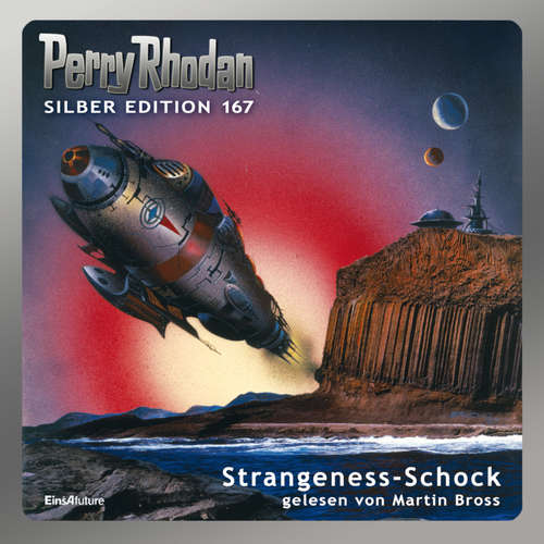 Hoerbuch Perry Rhodan Silber Edition 167: Strangeness-Schock - Arndt Ellmer - Martin Bross