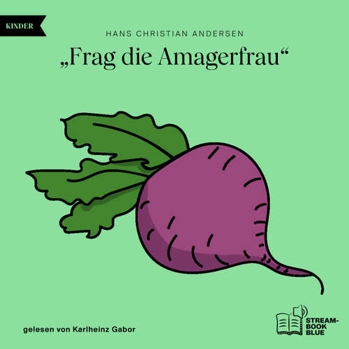 Hoerbuch "Frag die Amagerfrau" - Hans Christian Andersen - Karlheinz Gabor
