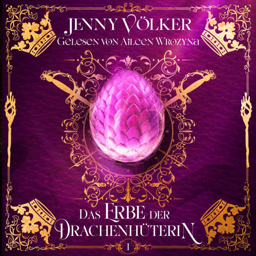 Hoerbuch Das Erbe der Drachenhüterin - Jenny Völker - Aileen Wrozyna
