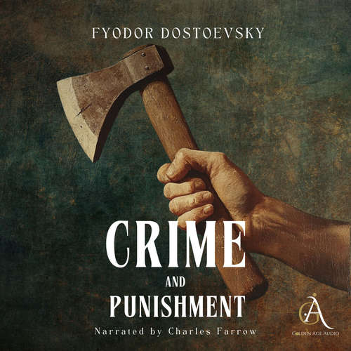 Audiobook Crime and Punishment - Audiobook - Fyodor Dostoyevsky - Charles Farrow