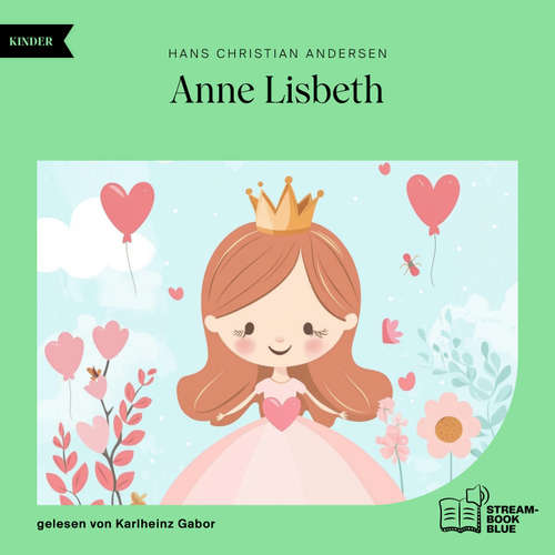 Hoerbuch Anne Lisbeth - Hans Christian Andersen - Karlheinz Gabor