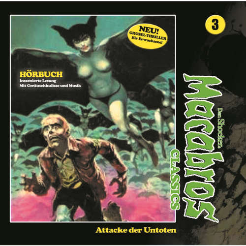 Hoerbuch Macabros - Classics, Classics, Folge 3: Attacke der Untoten - Dan Shocker - Helmut Winkelmann Hoerbuch Macabros - Classics, Classics, Folge 3: Attacke der Untoten - Dan Shocker - Helmut Winkelmann