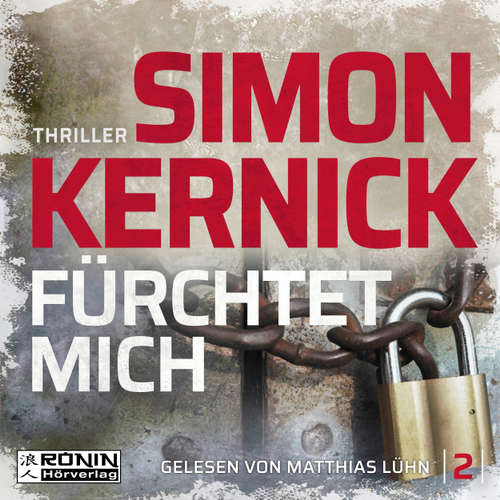 Hoerbuch Fürchtet mich - Dennis Milne 2 - Simon Kernick - Matthias Lühn Hoerbuch Fürchtet mich - Dennis Milne 2 - Simon Kernick - Matthias Lühn