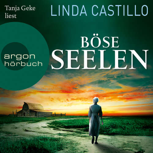 Hoerbuch Böse Seelen - Linda Castillo - Tanja Geke Hoerbuch Böse Seelen - Linda Castillo - Tanja Geke